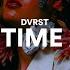 DVRST Every Time Again