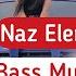 Azeri Bass Music Zor 2019 Naz Ele Mene Haminin Axtardiği Mahni