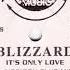 Blizzard It S Only Love Horizon Club Mix 1996