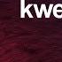 Kwenze Extended Mix