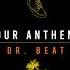 Our Anthem Dr Beat Extended Mix