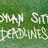 Dylan Sitts Deadlines