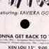 MAW Company Featuring Xaviera Gold Gonna Get Back To You Ken Lou 12