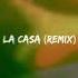 La Casa Souave Remix Afrohouse