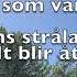 Den Blomstertid Nu Kommer Text