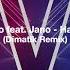 MaRLo Feat Jano Haunted Dimatik Remix