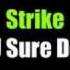 Strike U Sure Do