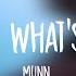 Munn Hey What S Up Lyrics