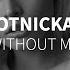 Otnicka Without Me 1 Hour Nonstop