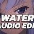 Water Tyla Edit Audio