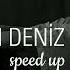 Kahraman Deniz Garezi Var Speed Up