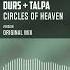 Durs Talpa Circles Of Heaven Official Audio