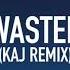 Carda Feat Emily Falvey Wasted KAJ Remix