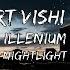 Alan Walker Style Illenium Nightlight Albert Vishi Remix Lyrics