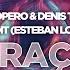 Jerry Ropero Denis The Menace Feat Jaqueline Coraçao Esteban Lopez Binomio Remix