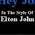 Empty Garden Hey Hey Johnny Karaoke Elton John