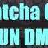 Ooh Whatcha Gonna Do Run DMC 1993