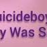 Uicideboy Individuality Was So Last Year LYRICS