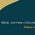 Bob James And Dave Koz New Hope Official Audio From The Album Just Us