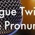 25 English Tongue Twisters Practice To Improve Pronunciation