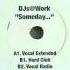 DJs Work Someday Original Vocal Club Mix