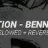 Satisfaction Benny Benassi Slowed Reverb