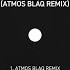 1000 Seconds Atmos Blaq Remix