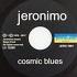 Jeronimo Cosmic Blues 1970