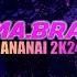 MA BRA Nananai 2K24 Ma Bra Mix 155 Bpm