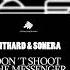 Withard Sonera Don T Shoot The Messenger Damn R Remix HANDS UP DANCE