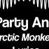 No 1 Party Anthem Arctic Monkeys Lyrics