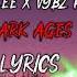 TOMMY LEE X VYBZ KARTEL DARK AGES LYRICS