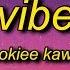 Cookiee Kawaii Vibe Lyrics If I Throw It Back Is It Fast Enough