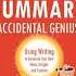 Smart Reading Audiobook Summary Accidental Genius Using Writing To Generate Your Best Ideas Insi