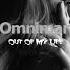 Omnimar Out Of My Life Zardonic Remix