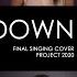 PMTP FINAL SINGING COVER PROJECT Lay Me Down