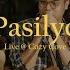 Pasilyo Live At The Cozy Cove SunKissed Lola