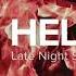 Late Night Savior Hellfire HD