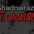 Shadowraze Mode Alohadance текст песни