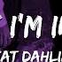 Kat Dahlia I Think I M In Love Slowed Reverb Lyrics