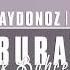 Buray Kış Bahçeleri DJ Maydonoz Remix