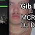 MCR T DJ Dorfatze Gib Ein Fick GT32