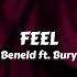 Beneld Ft Bury FEEL Sub Español