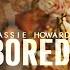 Cassie Howard Bored