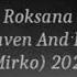 Raksana Heaven And Hell Mirko 2024