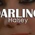 Darling Halsey Live From Los Angeles Letra En Español Inglés HD