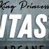 King Princess Fantastic From Arcane Season 2 AMV