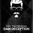 Dark Deception Take Your Medicine OST