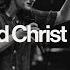 Christ And Christ Crucified COTM Music