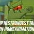 Top 10 Strongest Tank In Homeanimation Homeanimations Edit Shorts